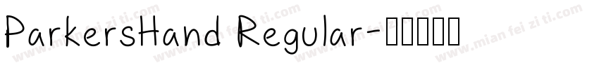 ParkersHand Regular字体转换